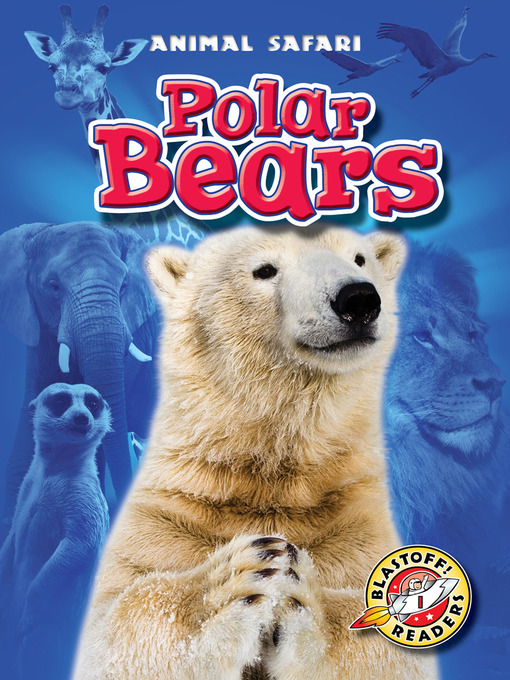 Title details for Polar Bears by Kari Schuetz - Wait list